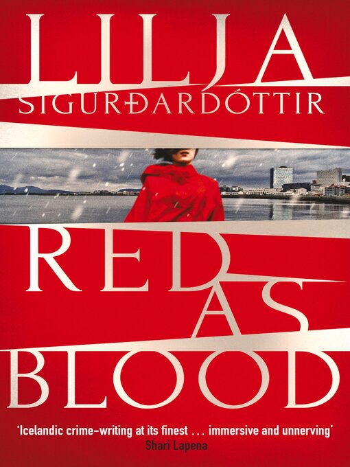 Title details for Red as Blood by Lilja Sigurdardóttir - Available